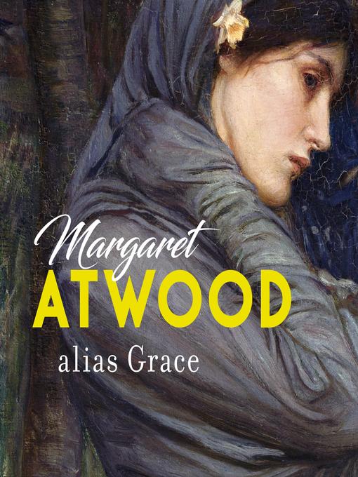 Title details for alias Grace by Margaret Atwood - Wait list